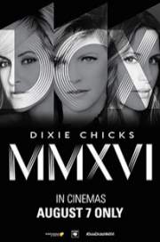 Dixie Chicks: Mmxvi World Tour 2017