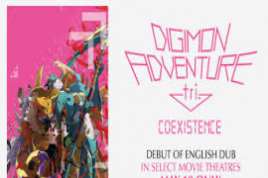 Digimon Adventure Tri: Coexistence 2018
